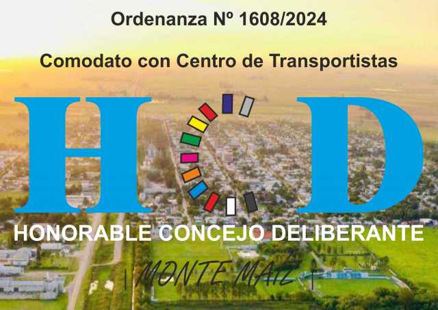 Ordenanza 1608/2024 - Comodato con centro de transportistas